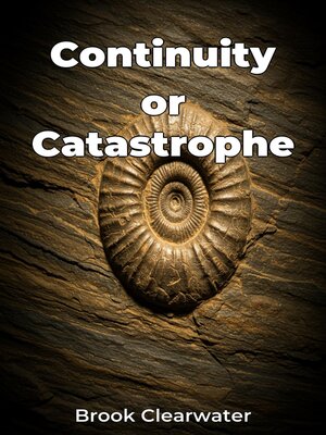 cover image of Continuity or Catastrophe